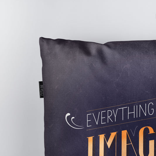 Възглавница Всичко което можеш да си представиш