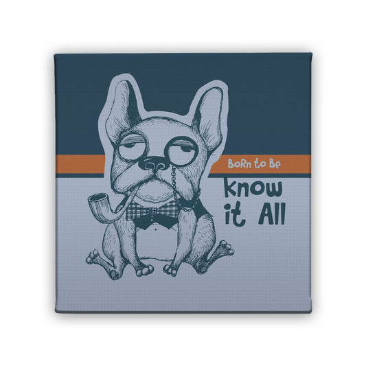 Картина Born To Be Know it All